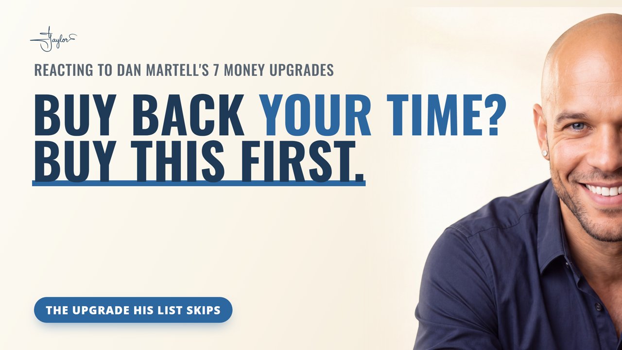 Dan Martell's 7 Upgrades Are Right, and They Skip the One That Pays for Them